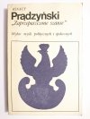 ZAPRZEPASZCZONE SZANSE - Ignacy Prądzyński 1985