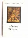 ADRIAEN BROUWER - Felix Timmermans 1967