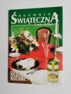 KUCHNIA ŚWIĄTECZNA I NIE TYLKO... PRZEBOJE POLSKIEJ KUCHNI 