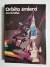 ORBITA ŚMIERCI - Jan Kraśko 1986