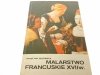MALARSTWO FRANCUSKIE XVII WIEKU - Secomska 1985