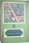 SZEROKA DROGA - S. Woronin 1952