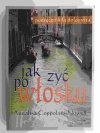 JAK ŻYĆ PO WŁOSKU - Annalisa Coppolaro-Nowell