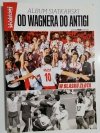 ALBUM SIATKARSKI. OD WAGNERA DO ANTIGI 