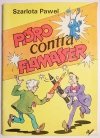 PIÓRO CONTRA FLAMASTER - Szarlota Pawel 1989