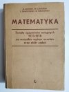 MATEMATYKA. TEMATY EGZAMINÓW WSTĘPNYCH 1973-1978 