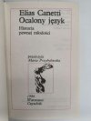 OCALONY JĘZYK - Elias Canetti