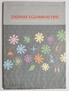 ZADANIA EGZAMINACYJNE. ZBIÓR ZADAŃ Z PRZEDMIOTÓW PRZYRODNICZYCH 2016