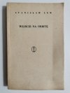 WEJŚCIE NA ORBITĘ - Stanisław Lem 1962