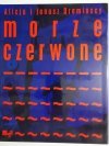 MORZE CZERWONE - Alicja i Janusz Dramińscy 2002