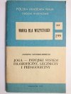 JOGA – INDYJSKI SYSTEM FILOZOFICZNY, LECZNICZY I PEDAGOGICZNY - Andrzej Szyszko-Bohusz 1978