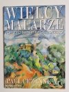 WIELCY MALARZE NR 7 PAUL CEZANNE 