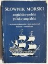 SŁOWNK MORSKI ANGIELSKO-POLSKI POLSKO-ANGIELSKI 1994