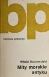MITY MORSKIE ANTYKU - Witold Dobrowolski