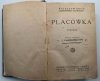PLACÓWKA – 1925R - Bolesław Prus