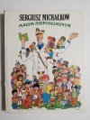MAŁYM NIEPOSŁUSZNYM - Sergiusz Michałkow 1988