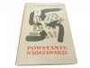 POWSTANIE WARSZAWSKIE - Jerzy Kirchmayer 1973