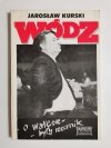 WÓDZ - Jarosław Kurski 1991