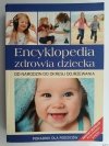 ENCYKLOPEDIA ZDROWIA DZIECKA – PORADNIK DLA RODZICÓW - Gianfranco Trapani