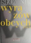 SŁOWNIK WYRAZÓW OBCYCH