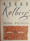 DZIEŁA WSZYTSKIE. POKUCIE - Oskar Kolberg