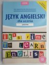 JĘZYK ANGIELSKI DLA UCZNIA - Joanna Bogusławska