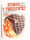 HUMOR O TEŚCIOWEJ - 1999