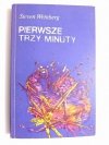 PIERWSZE TRZY MINUTY - Steven Weinberg 1980