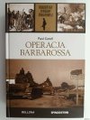 B.II.W.Ś. TOM 7. OPERACJA BARBAROSSA - Paul Carell