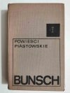 POWIEŚCI PIASTOWSKIE - Karol Bunsch 1969