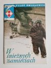 PILOT ŚMIGŁOWCA NR 4 W ŚNIEŻNYCH ZAMIECIACH 1989
