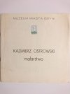 KAZIMIERZ OSTROWSKI – MALARSTWO