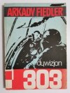 DYWIZJON 303 - Arkady Fiedler 1985