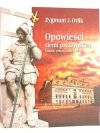 OPOWIEŚCI ZIEMI PSZCZYŃSKIEJ - Zygmunt J. Orlik 2009