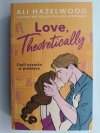 LOVE, THEORETICALLY - Ali Hazelwood