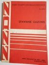 SPAWANIE GAZOWE - Jan Hillar 1979