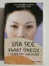 KWIAT ŚNIEGU I SEKRETNY WACHLARZ - Lisa See 