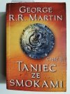 TANIEC ZE SMOKAMI CZĘŚĆ II - George R. R. Martin 