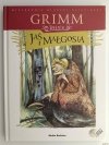 GRIMM. JAŚ I MAŁGOSIA - Wilhelm i Jakub Grimm