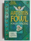 ARTEMIS FOWL. FORTEL WRÓŻKI - Eoin Colfer 2006