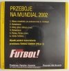 CD. PRZEBOJE NA MUNDIAL 2002