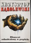DIAMENT ODNALEZIONY W POPIELE Krzysztof Kąkolewski