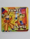 PAWEŁ I GAWEŁ - Aleksander Fredro 2004