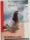 WSKAZUJĄC DROGĘ. PORADNIK DLA HODOWCÓW GOŁĘBI 