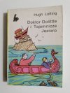 DOKTOR DOLITTLE I TAJEMNICZE JEZIORO - Hugh Lofting 1987