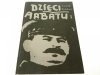 DZIECI ARBATU TOM 1 - Anatolij Rybakow 1989