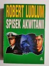 SPISEK AKWITANII - Robert Ludlum 