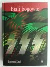 BIALI BOGOWIE - Torsten Krol