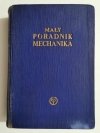 MAŁY PORADNIK MECHANIKA. NAUKI MAT-FIZ I OGÓLNO TECHNICZNE 1951