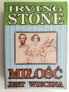 MIŁOŚĆ JEST WIECZNA - Irving Stone